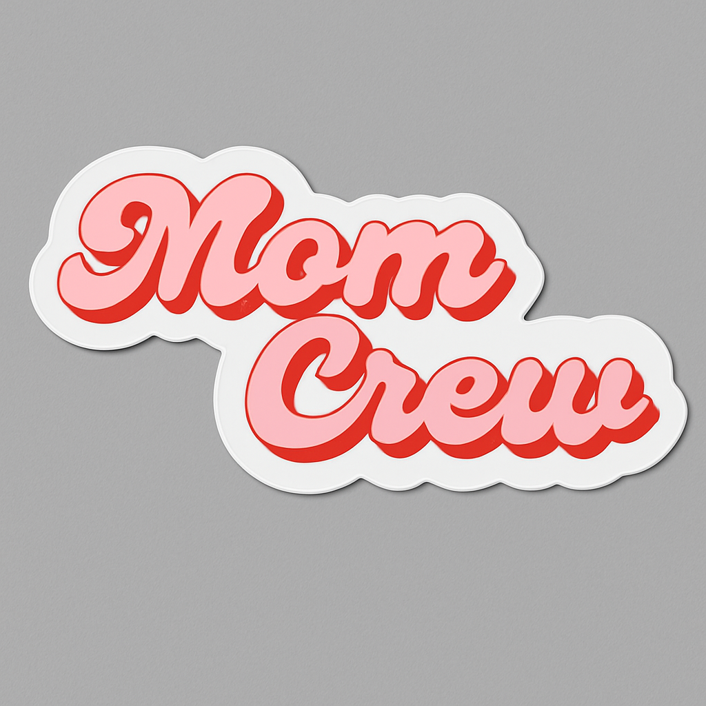 Mom Crew Sticker